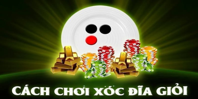 Bí mật thành công khi đặt cược Xóc Dĩa