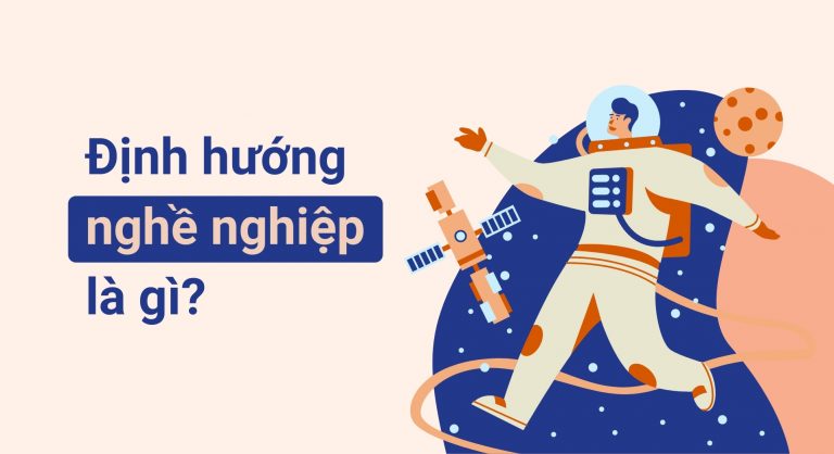 Định hướng nghề nghiệp là gì?