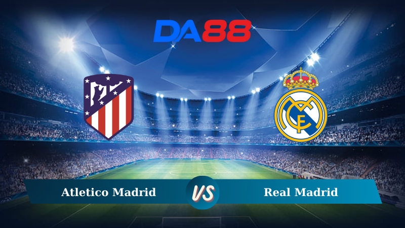 Soi kèo Atletico Madrid vs Real Madrid 02h00 ngày 30/09/2024