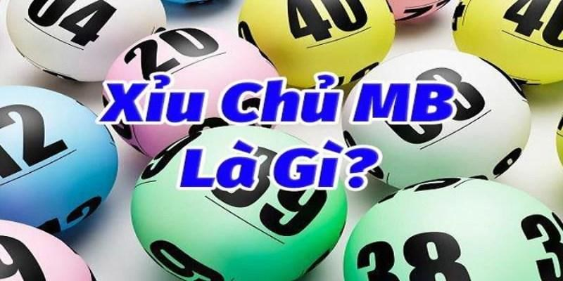 Giải thích Xỉu Chủ