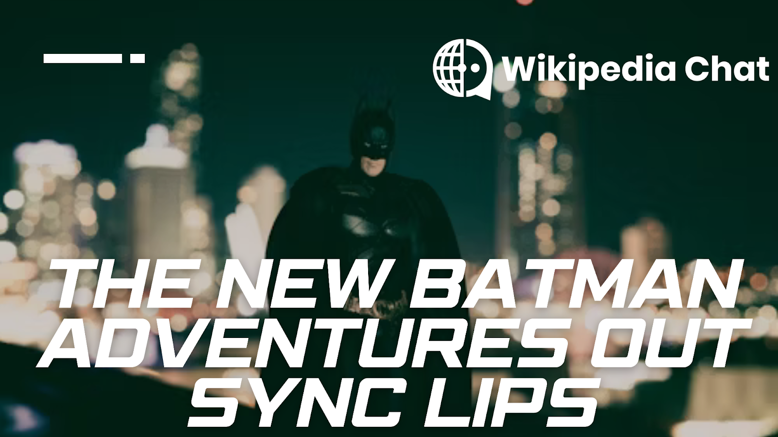 the new batman adventures out sync lips