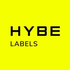 This contain the words hybe labels on a bright yellow background