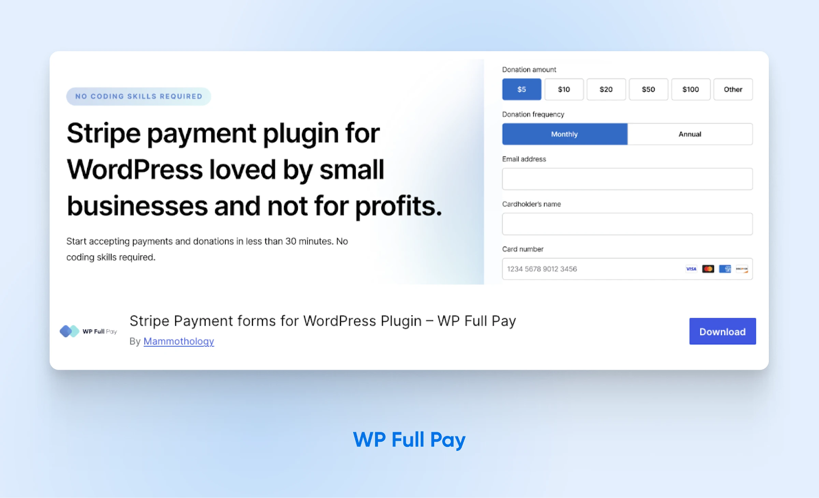 El título de WP Full Pay dice: "El complemento de pago Stripe para WordPress es muy apreciado por las pequeñas empresas y las organizaciones sin fines de lucro".