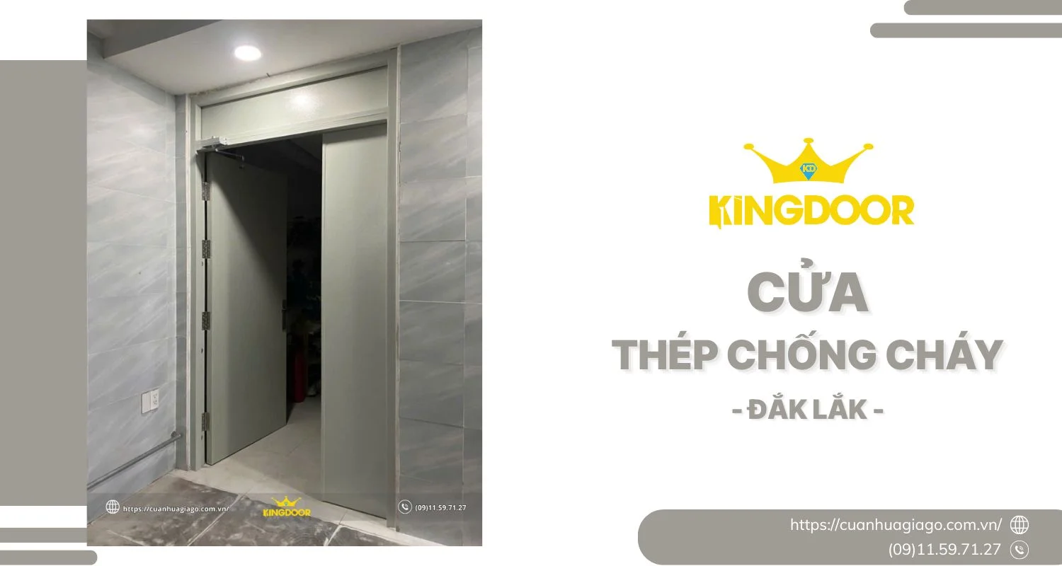 Cửa thép chống cháy tại Đắk Lắk | Giá Mới Nhất 2025