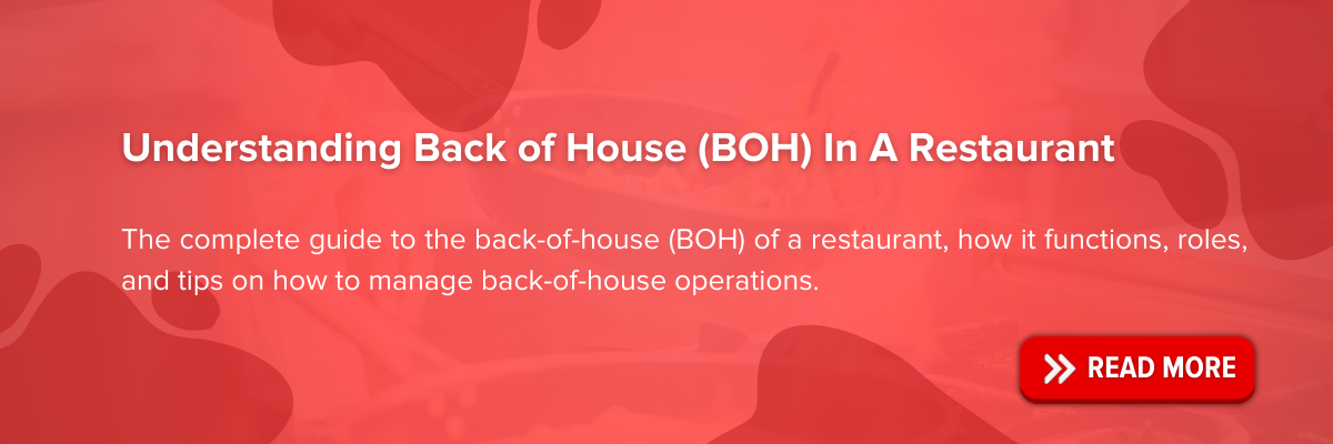 https://blog.easyeat.ai/understanding-back-of-house-boh-in-a-restaurant/