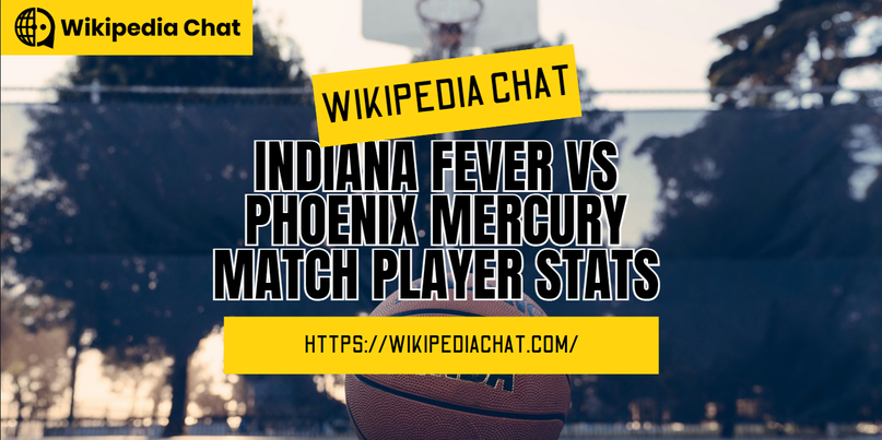 indiana fever vs phoenix mercury match player stats