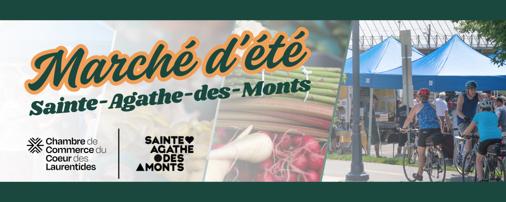 Sainte-Agathe-des-Monts summer market poster, organized by the Laurentides Chamber of Commerce