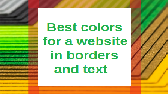 meilleures couleurs pour un site Web dans les bordures et le texte