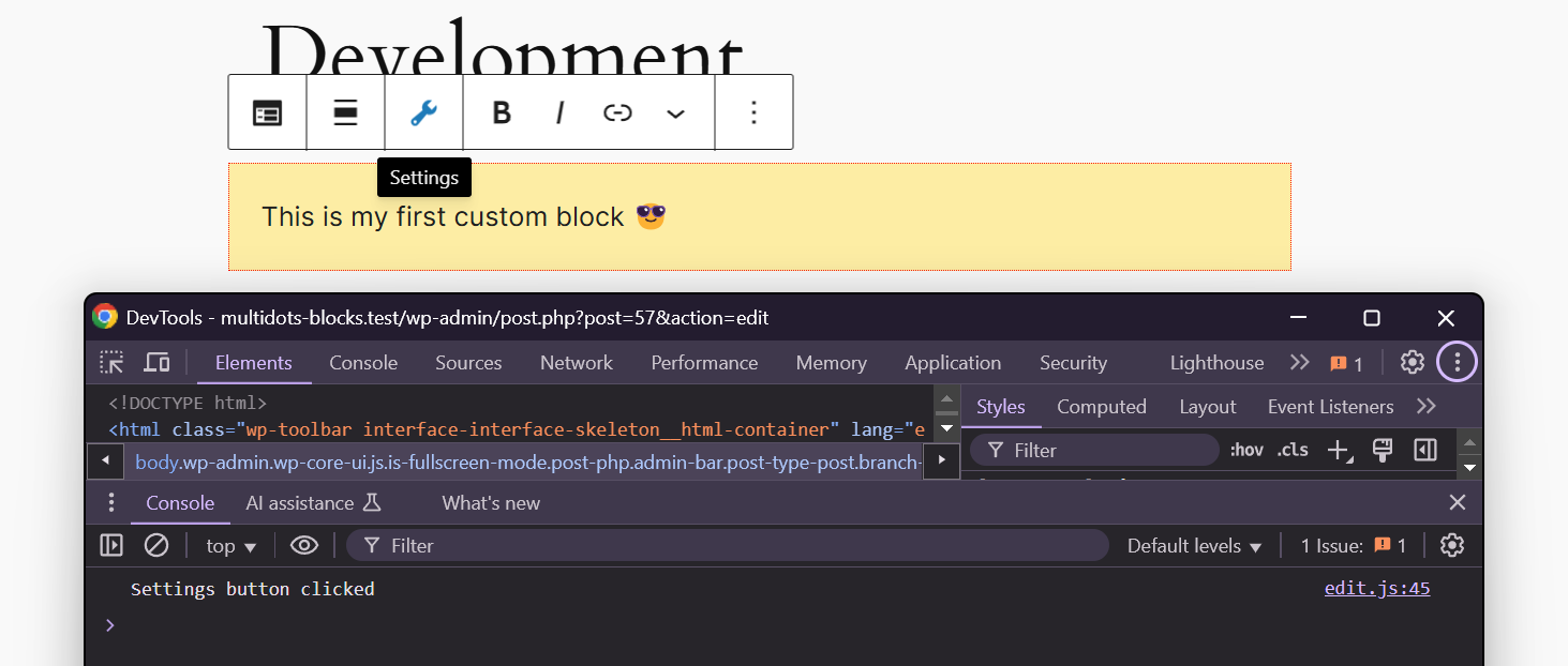 Successfully checking the browser console message after clicking the new Settings button in the custom block’s toolbar. 