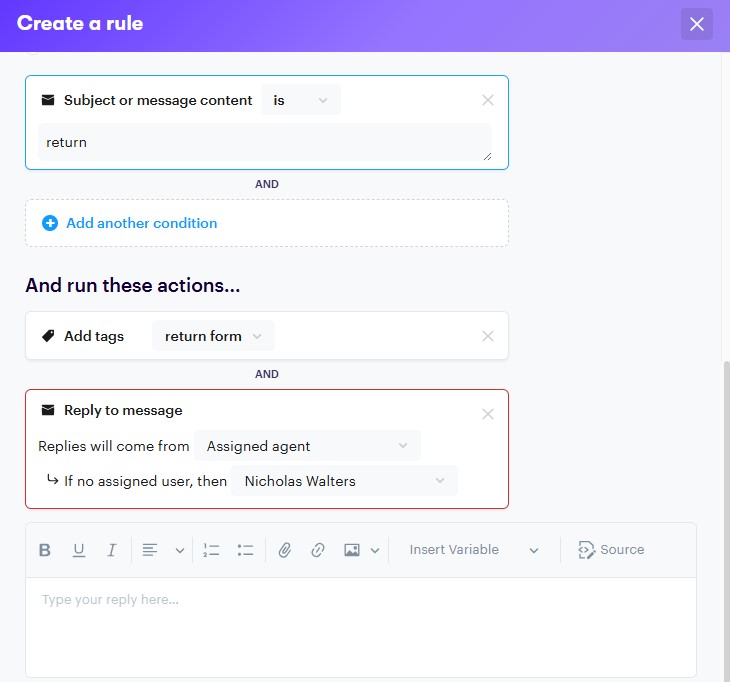 Creating a simple rule for automating processes or responses in Groove is easy. 