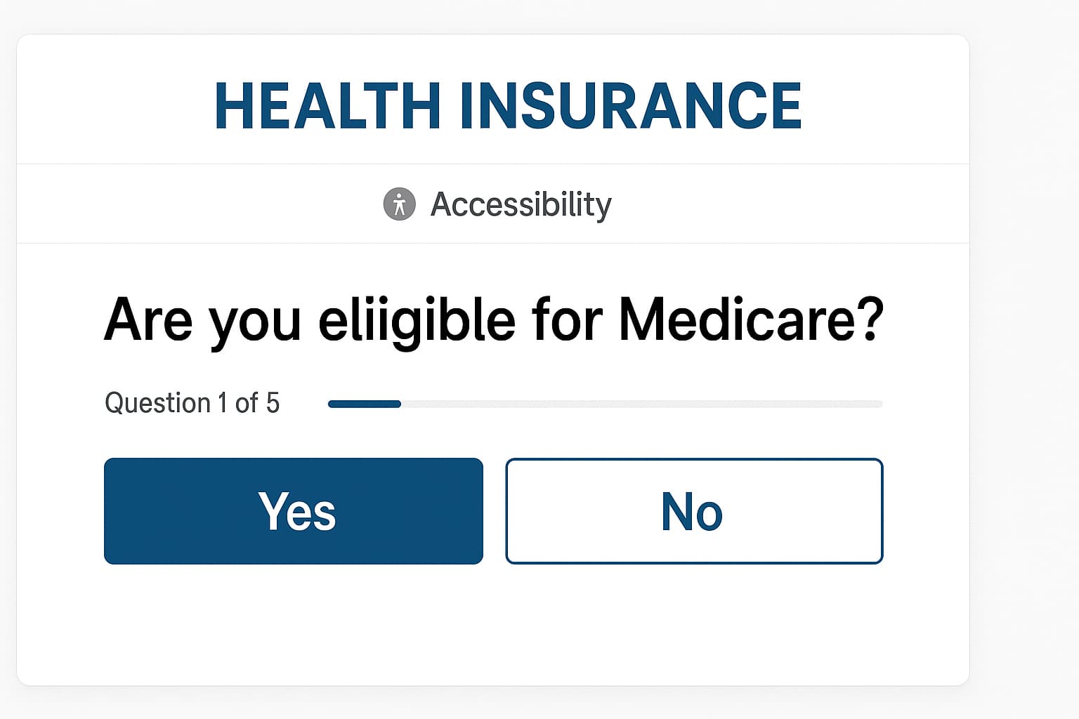 Senior-friendly Medicare eligibility quiz interface showing large fonts, high contrast design, and accessible navigation for older adults.