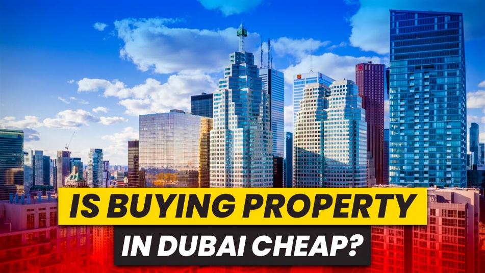 Is Buying Property in Dubai Cheap? - GG Benitez InternationalGG Benitez International