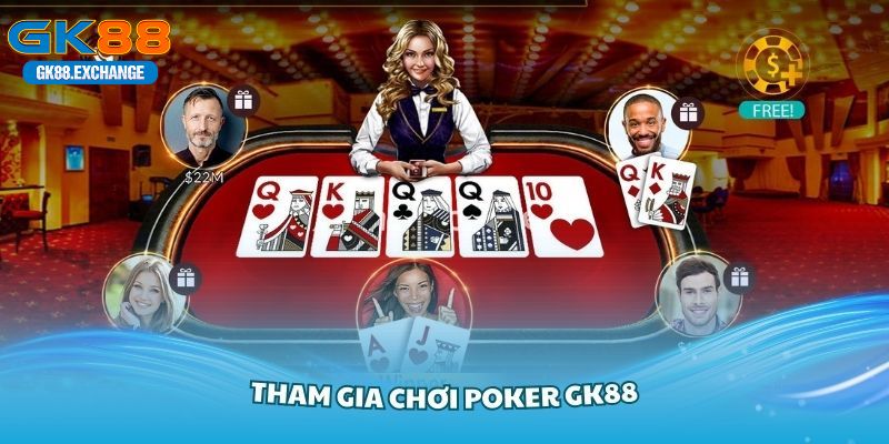 Tổng quan một số thông tin về cách chơi poker tại GK88