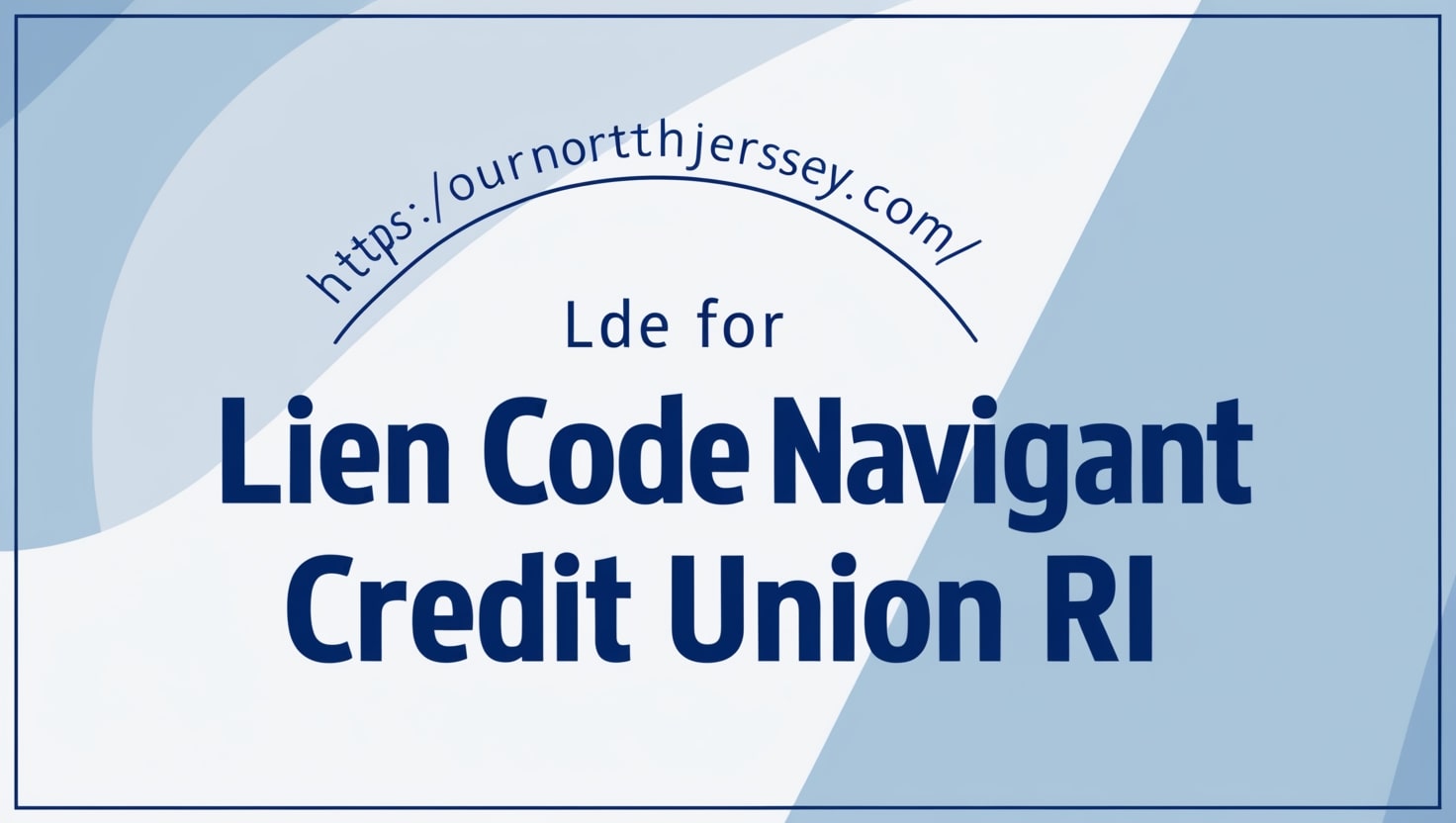 Lien Code for Navigant Credit Union RI pdf