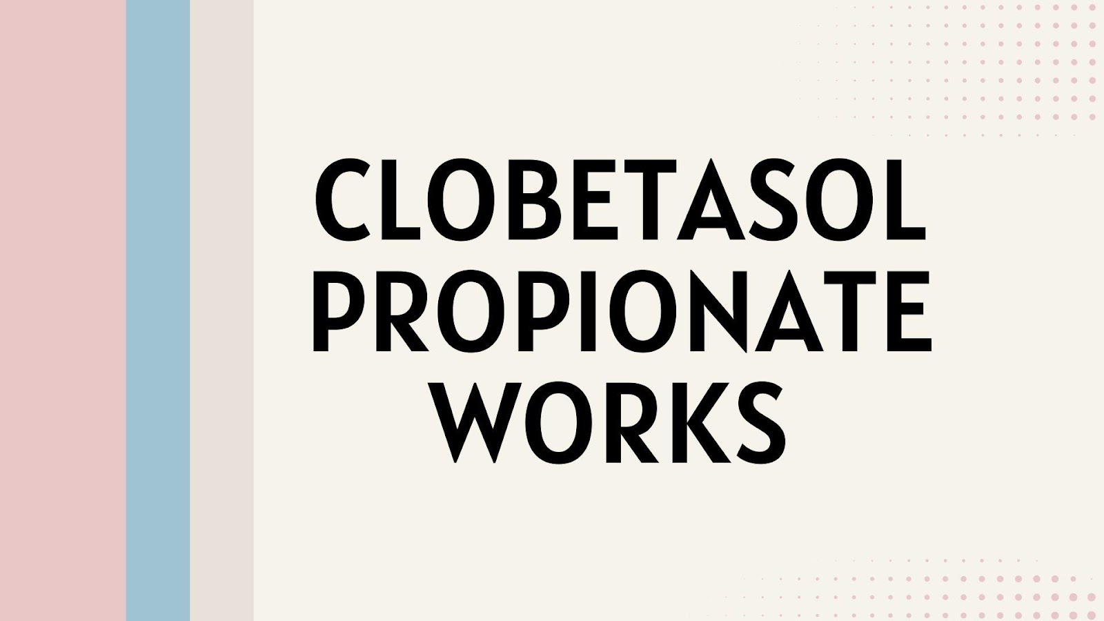 clobetasol propionate