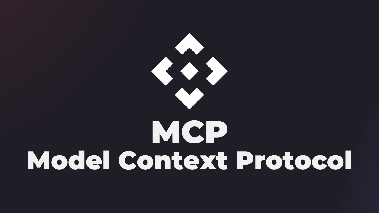 Model Context Protocol (MCP)