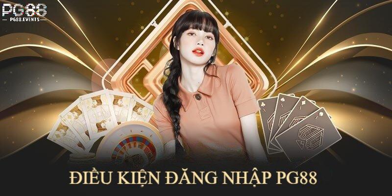 Người chơi tuân thủ điều kiện khi tham gia đăng nhập pg88