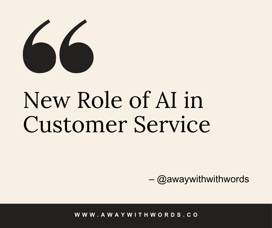 New role of AI in customer service