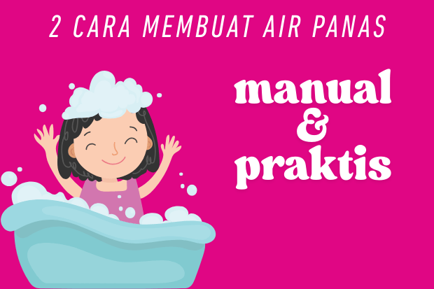 cara membuat air panas untuk mandi