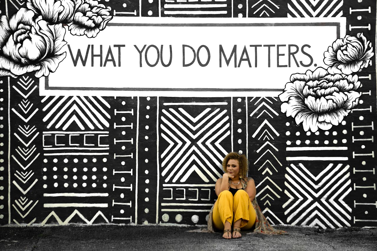 What you do matters.