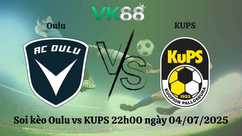 Soi kèo AC Oulu vs KuPS 22h00 ngày 04/07/2025
