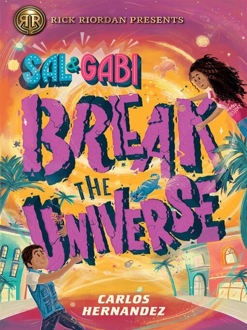 "Sal and Gabi Break the Universe" (ebook) cover