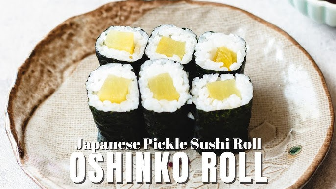 oshinko roll