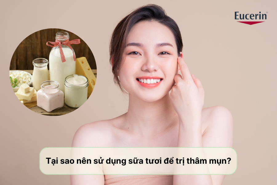 Tại sao nên sử dụng sữa tươi để trị thâm mụn