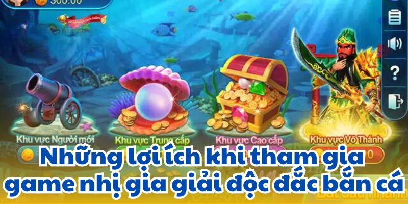 Những lợi ích khi tham gia game nhị gia giải độc đắc bắn cá