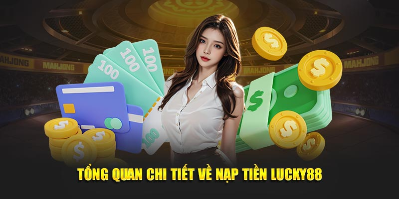 Nạp tiền Lucky88