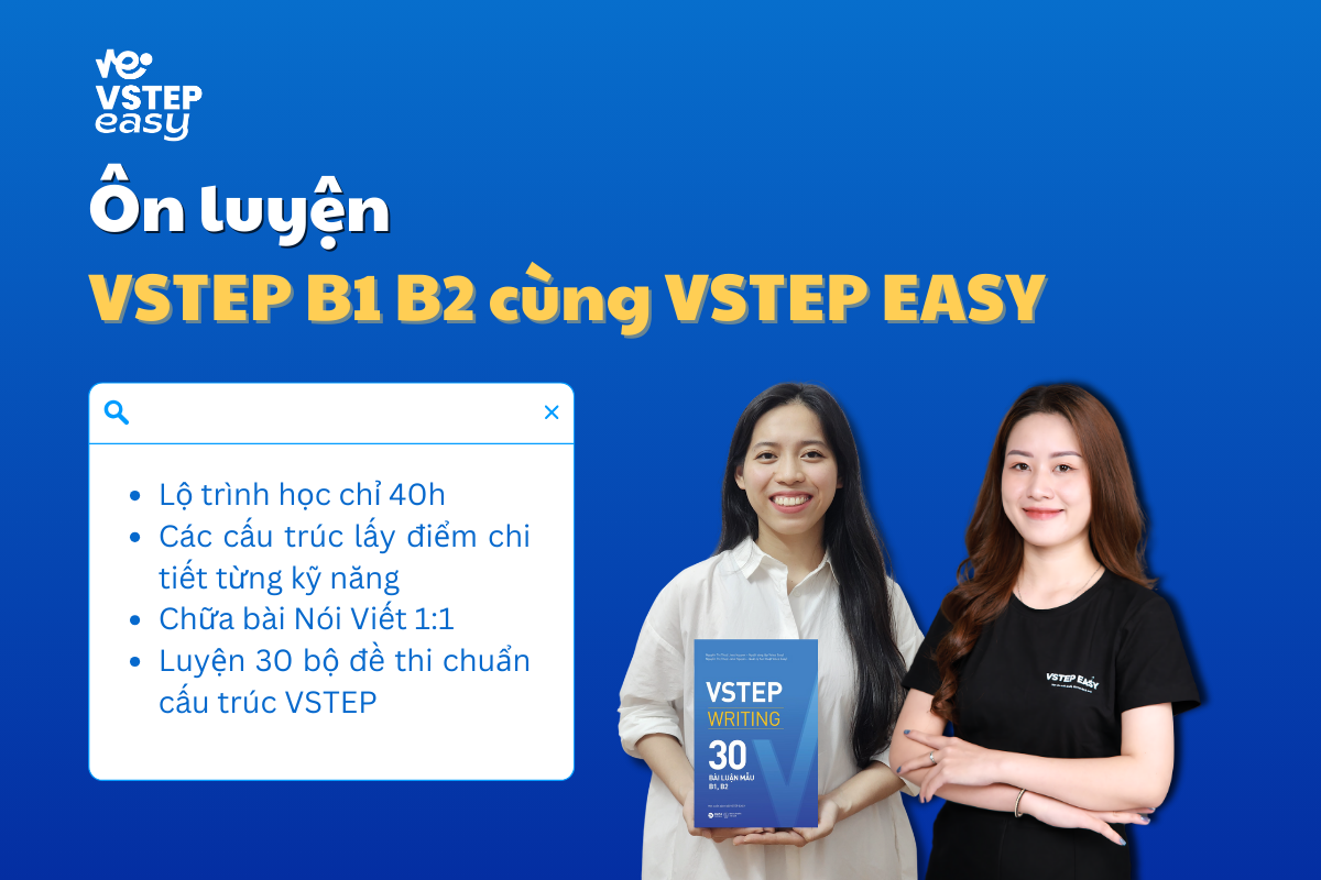 Ôn luyện VSTEP B1 B2 cùng VSTEP EASY