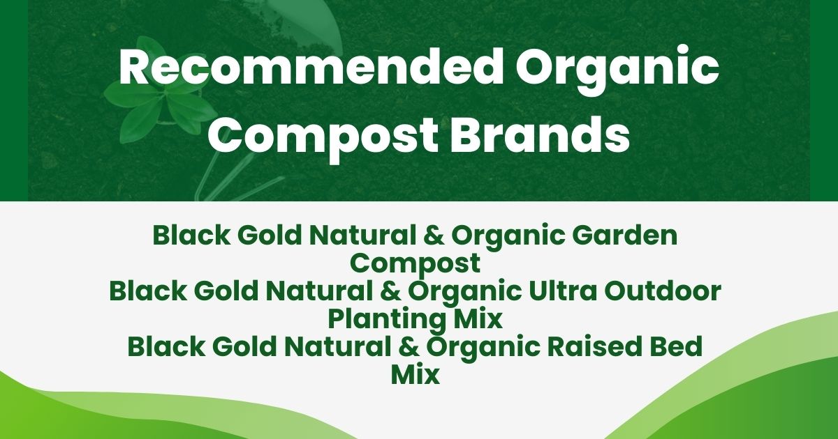 Recommended Organic Compost Brands