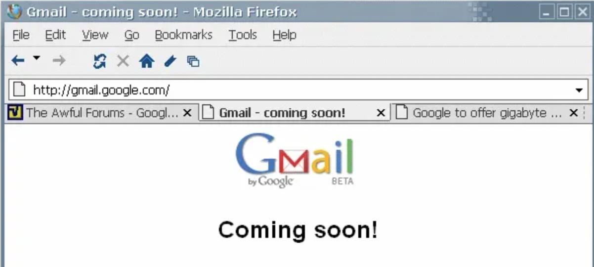 Gmail has been around since the early days of internet email.  