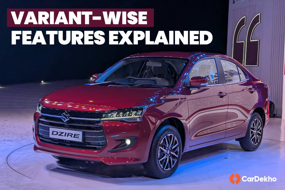 2024 Maruti Dzire variant-wise features explained