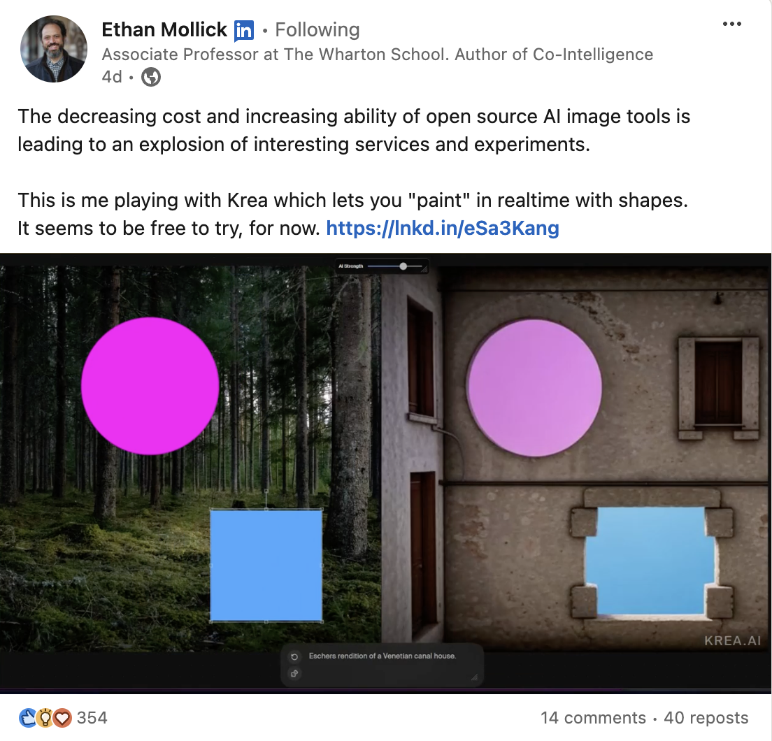  This image shows a LinkedIn post by Ethan Mollick, Associate Professor at The Wharton School, discussing the rise of open-source AI image tools and their accessibility. He mentions Krea, an AI tool for creating images using shapes in real time. 