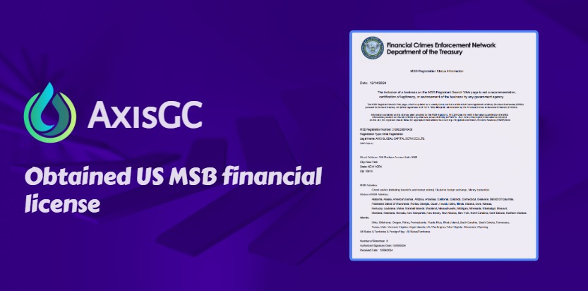 Axis Global Capital (Abbreviation: AxisGC) Obtains U.S. MSB Financial License, Further Expanding Global Forex Trading Business