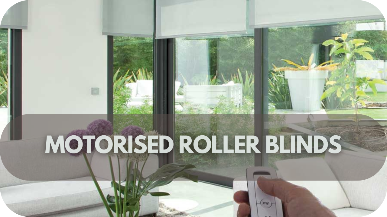 Motorised roller blinds offer easy control with automated adjustments, enhancing comfort and accessibility.