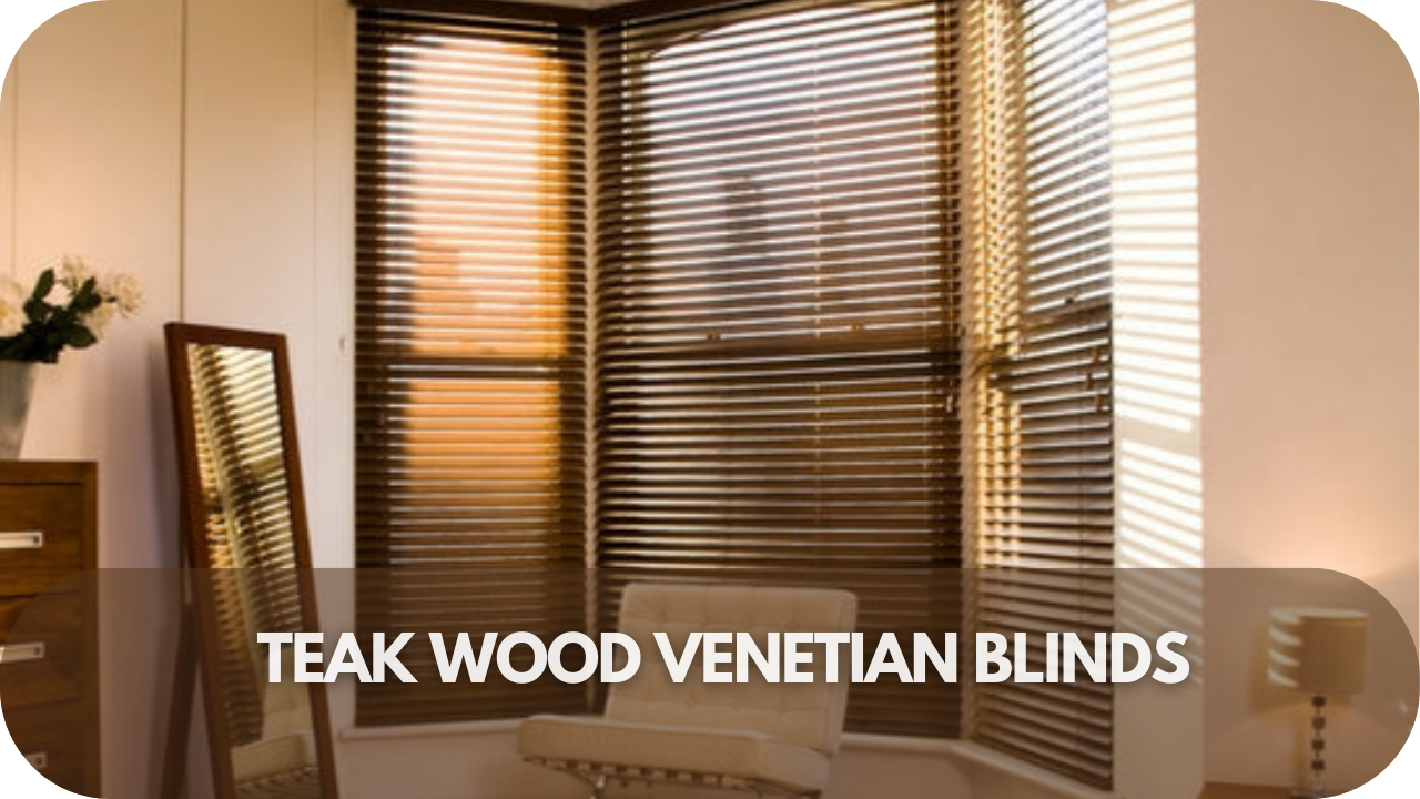 Stylish teak wood Venetian blinds offering a refined, earthy elegance.