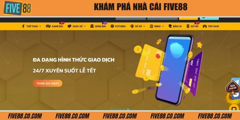 Khám phá nhà cái Five88