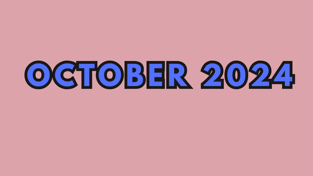 This contain an image of OCTOBER 2024 logo