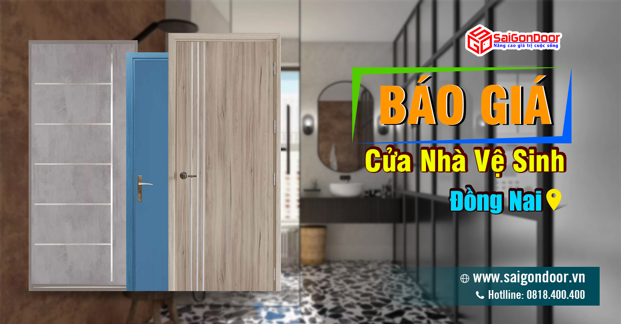 CỬA NHÀ VỆ SINH ĐỒNG NAI – GIẢI PHÁP HOÀN HẢO CHO KHÔNG GIAN HIỆN ĐẠI