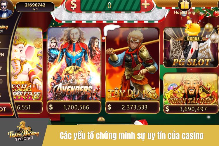 Các yếu tố chứng minh sự uy tín của casino