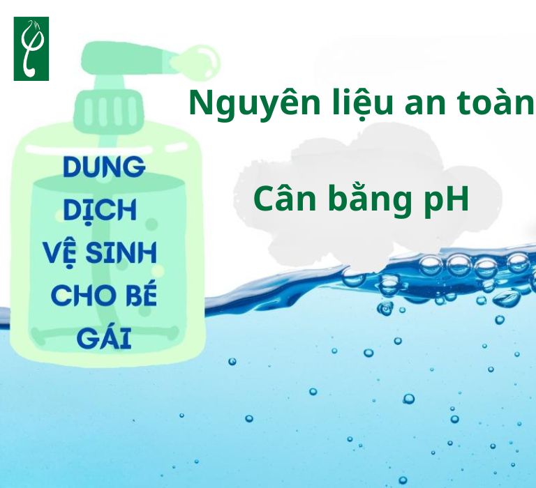 Gia công dung dịch vệ sinh cho bé gái 10 tuổi nên ưu tiên những thành phần chiết xuất thiên nhiên