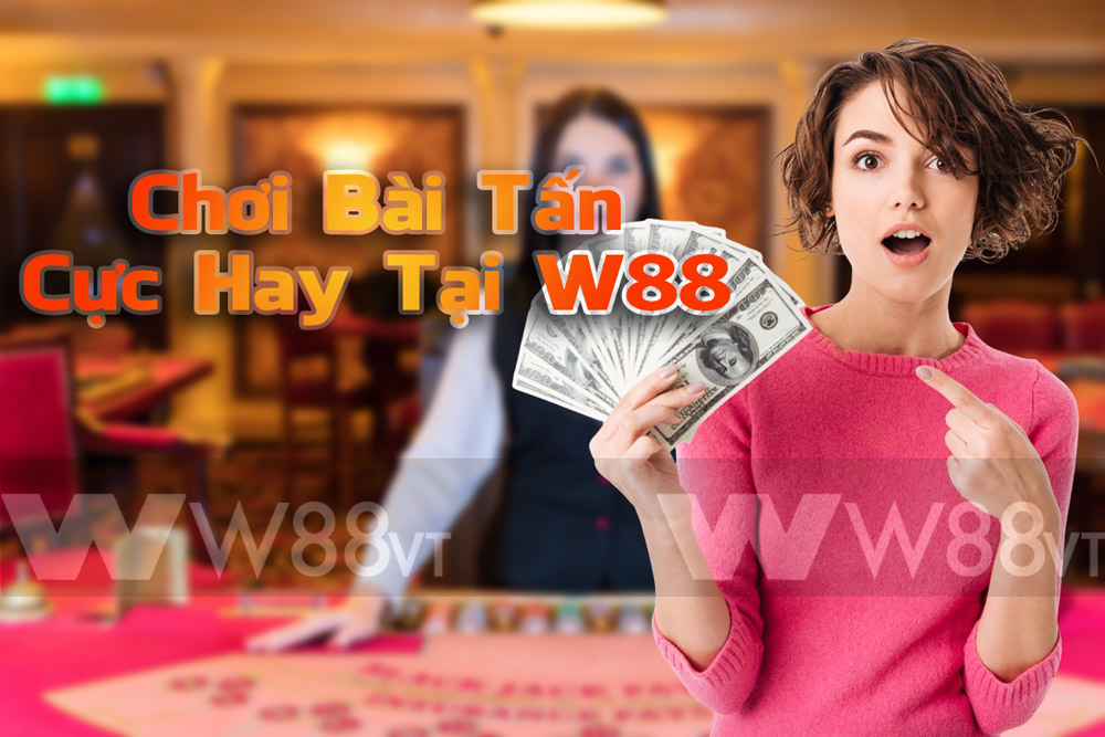 Cách chơi bài tấn W88 VT: Bí quyết đánh bại đối thủ.