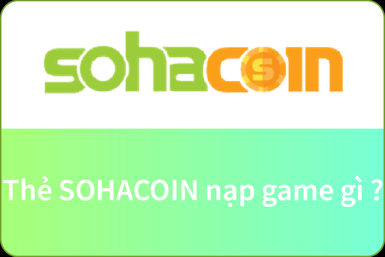 Card-Sohacoin-nap-game-gi