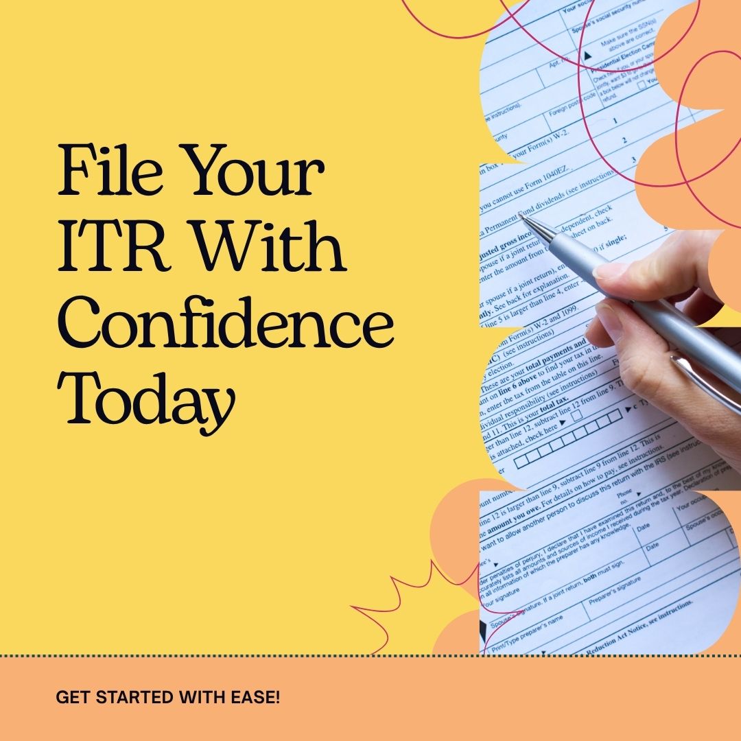 Filing ITR for the First Time? 10 Tips for a Smooth Income Tax Return Process