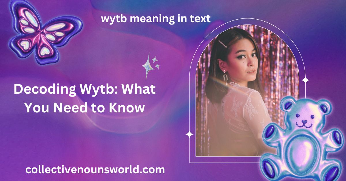 Wytb in texting