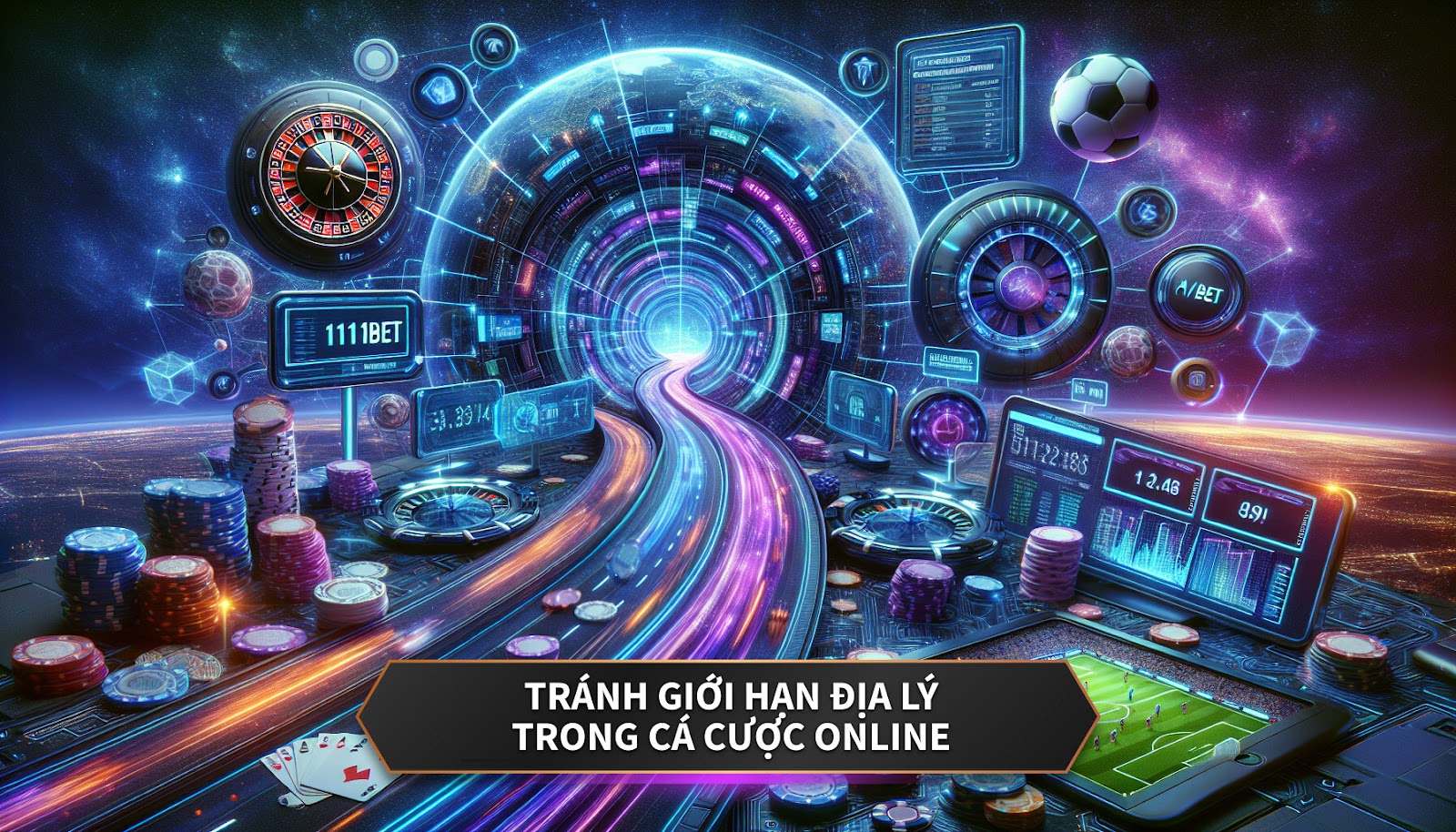 Tránh giới hạn địa lý trong cá cược online