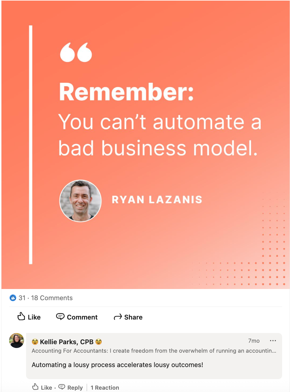 A post on LinkedIn by Ryan Lazanis about automation is not the solution to a bad business model