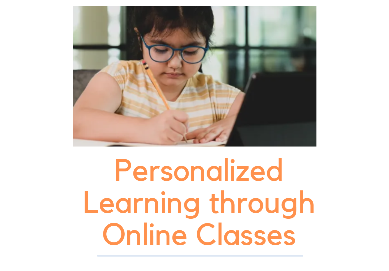 Personalized Learning through Online Classes - UnicMinds